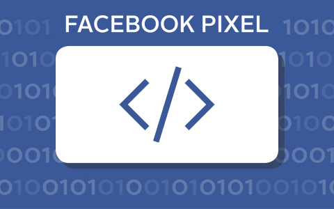 Facebook Pixel脸书像素添加指南 - 3分钟设置完成